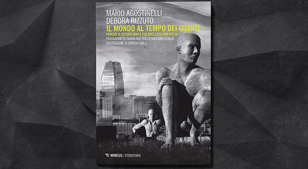 Il mondo al tempo dei quanti